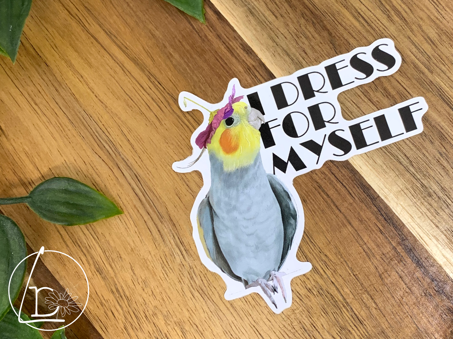 "I Dress For Me" Cockatiel Sticker