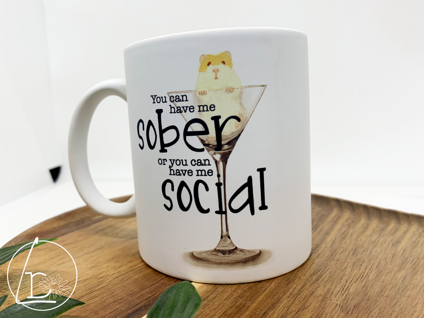 "Sober or Social" Hamster Mug