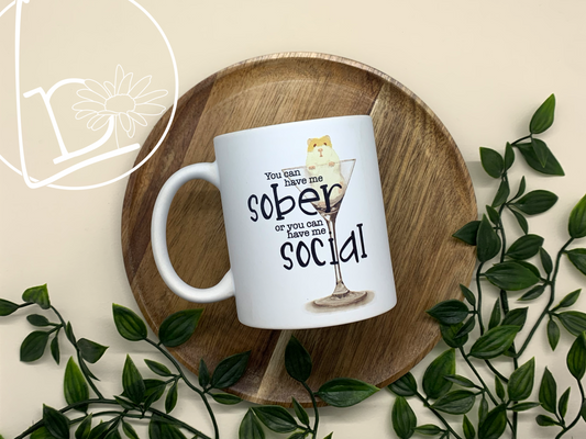 "Sober or Social" Hamster Mug