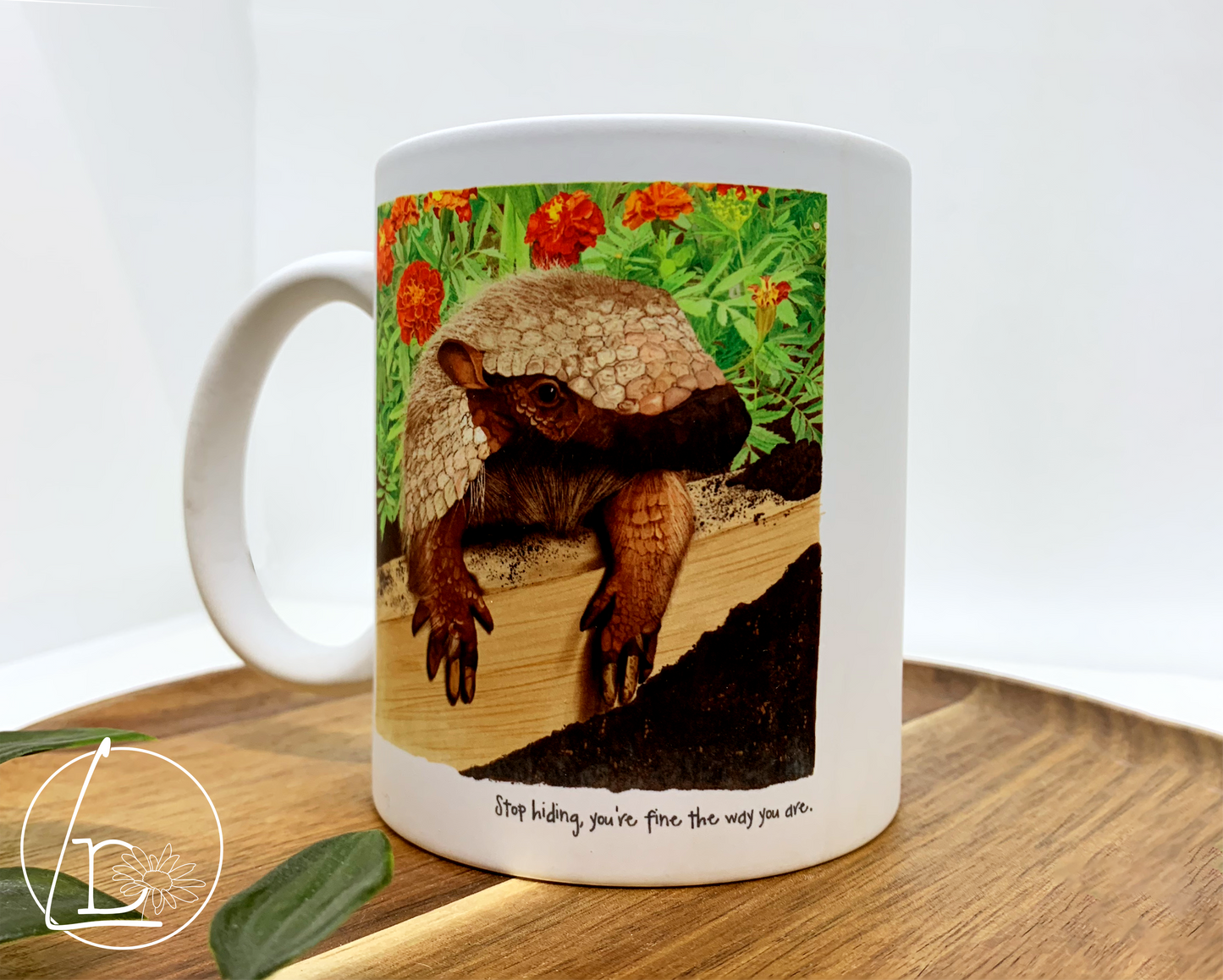 "Stop Hiding" Armadillo Mug