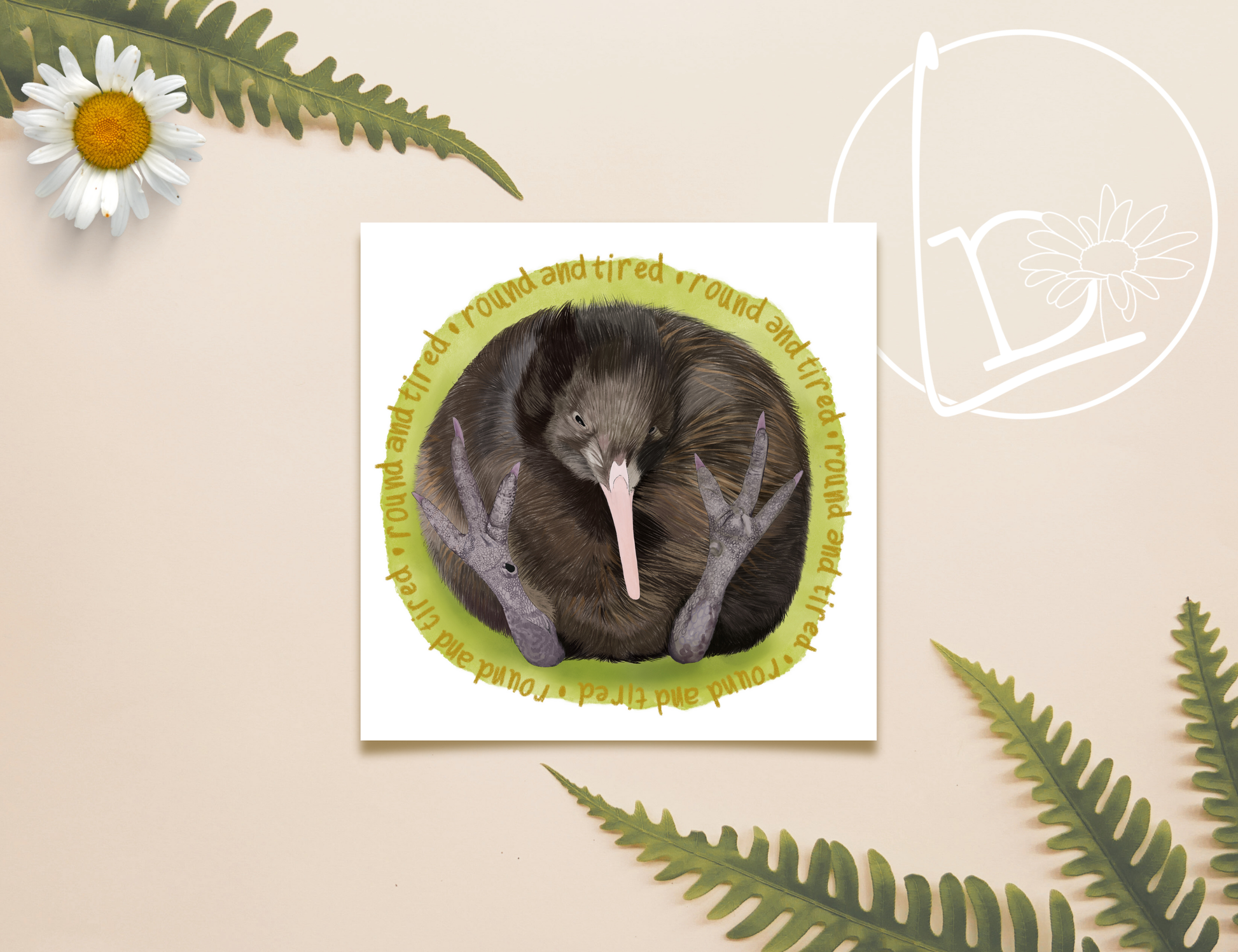 Illustration of a kiwi bird sitting with it's feet out in front of it, looking very round. There is a green, circle background and brown writing circling everything. It reads "round and tired" repeatedly.